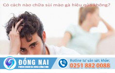 Cách chữa trị bệnh sùi mào gà ở nam giới