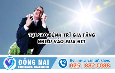 Tại sao bệnh trĩ gia tăng nhiều vào mùa hè?