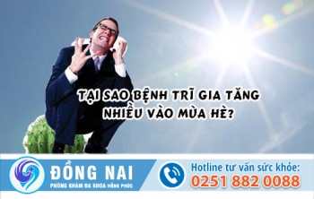 Tại sao bệnh trĩ gia tăng nhiều vào mùa hè?
